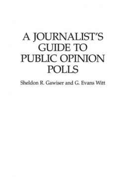 A Journalist's Guide to Public Opinion Polls