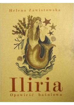 Iliria Opowieść baśniowa