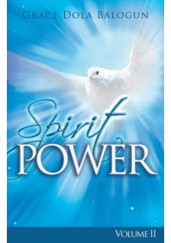 The Spirit Power Volume II