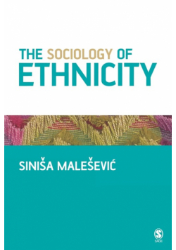The Sociology of Ethnicity