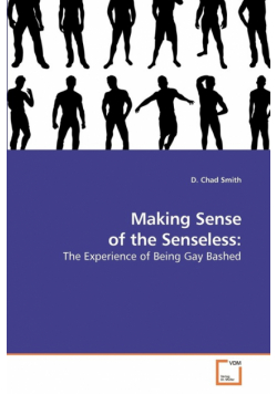 Making Sense of the Senseless