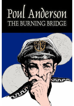 The Burning Bridge by Poul Anderson, Science Fiction, Adventure, Fantasy