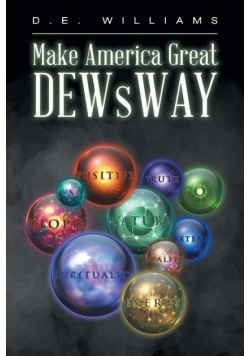 Make America Great DEWsWAY