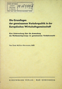 Die Grundlagen der gemeinsamen Verkehrspolitik in der Europäischen Wirtschaftsgemeinschaft