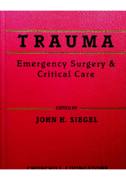 Trauma Emergency Surgery and Critical Care