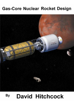 Gas-Core Nuclear Rocket Design