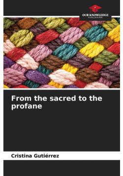 From the sacred to the profane