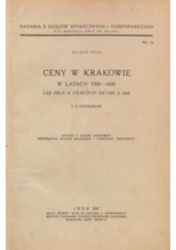 Ceny w Krakowie w latach 1369-1600 1935r.