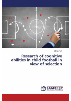 Research of cognitive abilities in child football in view of selection