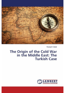 The Origin of the Cold War in the Middle East