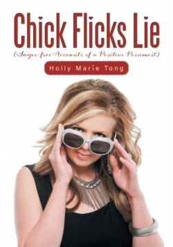 Chick Flicks Lie