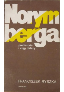 Norymberga. Prehistoria i ciąg dalszy
