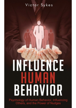 Influence Human Behavior