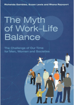 Myth of Work-Life Balance