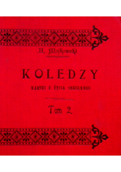 Koledzy kartki z życia szkolnego tom 2 1905 r