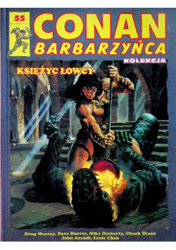 Conan barbarzyńca 55 Księżyc łowcy