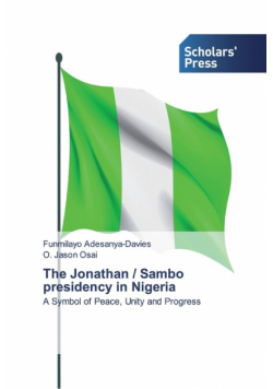 The Jonathan / Sambo presidency in Nigeria