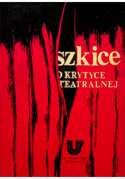 Szkice o krytyce teatralnej