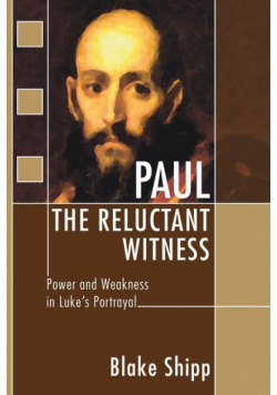 Paul the Reluctant Witness