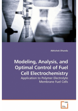 Modeling, Analysis, and Optimal Control of Fuel Cell Electrochemistry