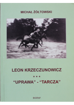 Leon Krzeczunowicz Uprawa Tarcza autograf autora