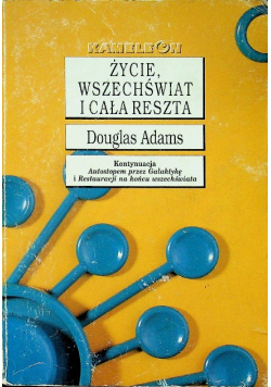 Życie wszechświat i cała reszta