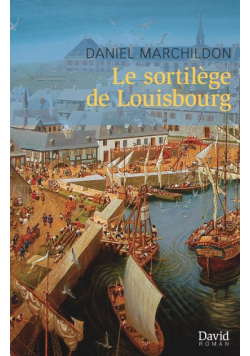 Le sortilège de Louisbourg