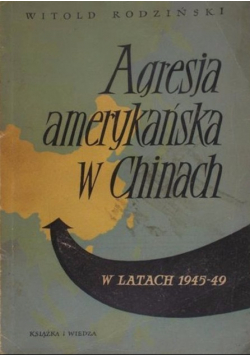 Agresja amerykańska w Chinach