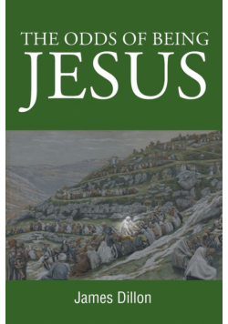 The Odds of Being Jesus