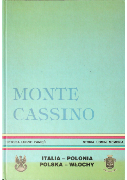 Monte Cassino Historia ludzie pamięć