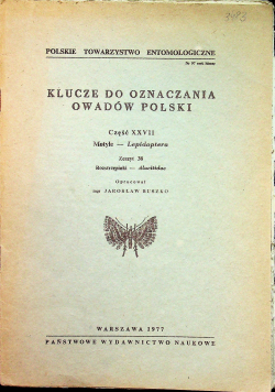 Klucze do oznaczania owadów Polski Część XXVII Motyle Lepidoptera Zeszyt 38