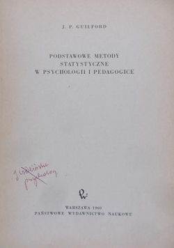 Podstawowe metody statystyczne w psychologii i pedagogice