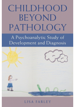Childhood beyond Pathology