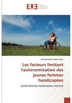 Les facteurs limitant l'autonomisation des jeunes femmes handicapées