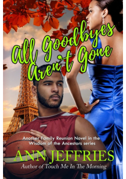 All Goodbyes Aren't Gone