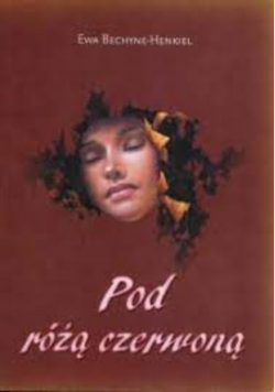 Pod różą czerwoną