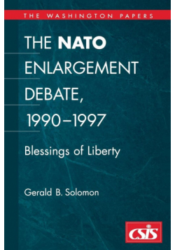 The NATO Enlargement Debate, 1990-1997