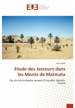 Etude des Jessours dans les Monts de Matmata