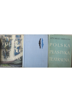 Polska plastyka teatralna tom 1 do 3