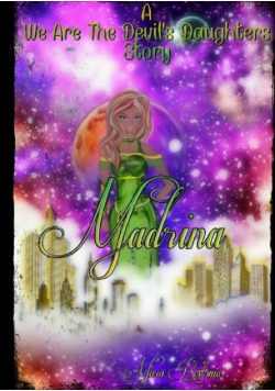 Madrina, a We Are The Devil's Daughters Story