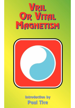 Vril or Vital Magnetism