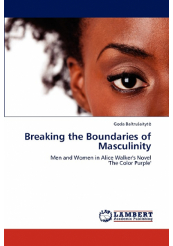 Breaking the Boundaries of Masculinity