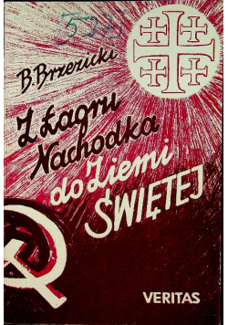 Z Łagru Nachodka do Ziemi Świętej