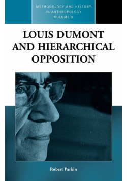 Louis Dumont and Hierarchical Opposition