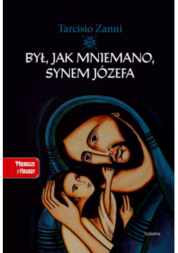 Był, jak mniemano, synem Józefa