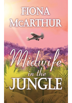 Midwife In The Jungle