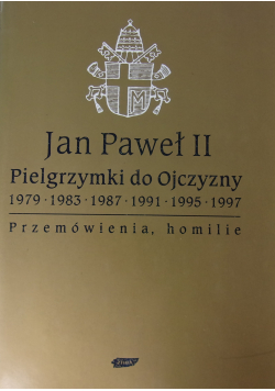 Jan Paweł II Pielgrzymki do Ojczyzny