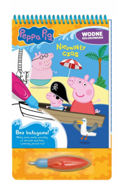 Peppa Pig. Wodne kolorowanie. Niezwykły czas