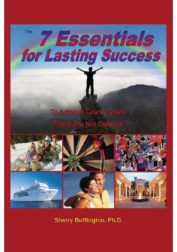 The 7 Essentials for Lasting Success
