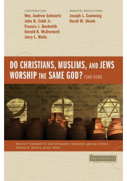 Do Christians, Muslims, and Jews Worship the Same God?